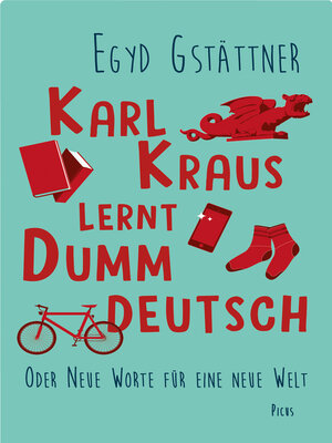 cover image of Karl Kraus lernt Dummdeutsch